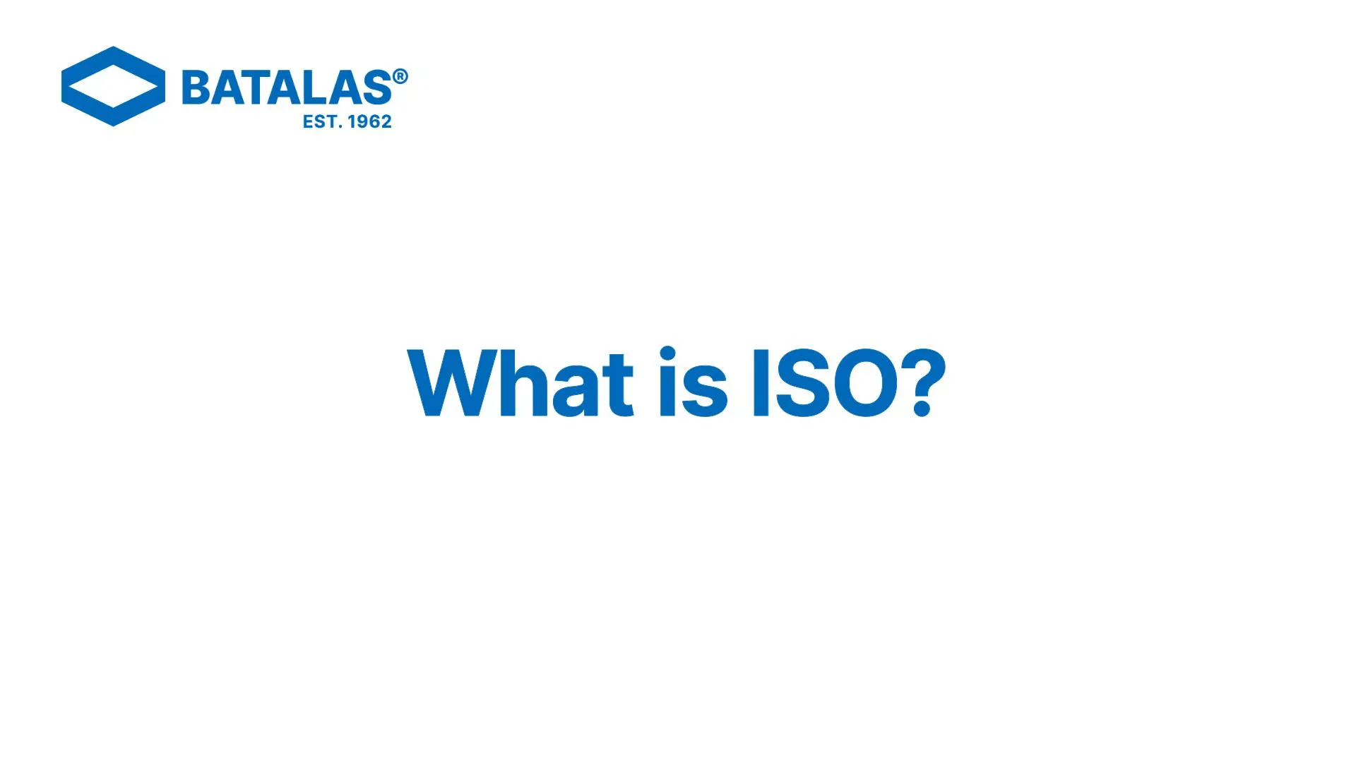 What Is ISO? | Batalas